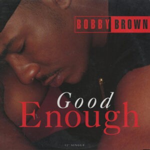 Bobby Brown ‎– Good Enough (Used Vinyl) (12")