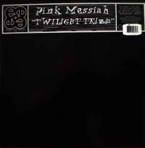 Pink Messiah ‎– Twilight Tribe (Used Vinyl) (12")