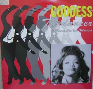 Goddess (2) ‎– Tapdancer (I Wanna See You Mooove)