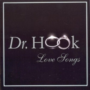 Dr. Hook ‎– Love Songs