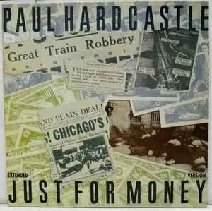 Paul Hardcastle ‎– Just For Money (Extended Version) (Used Vinyl) (12")