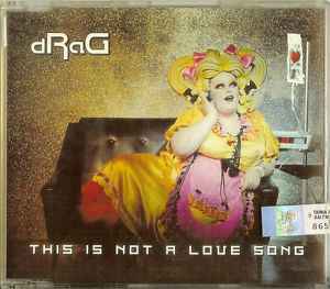 Drag ‎– This Is Not A Love Song (CD)