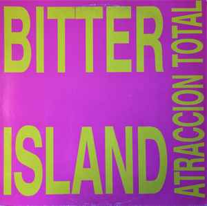 Bitter Island ‎– Atracción Total (Used Vinyl) (12")