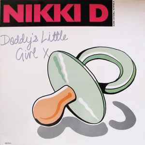 Nikki D ‎– Daddy's Little Girl (Used Vinyl) (12")