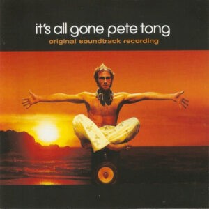 Various ‎– It's All Gone Pete Tong: Original Soundtrack Recording