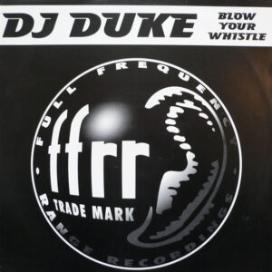 DJ Duke ‎– Blow Your Whistle (Used Vinyl) (12")