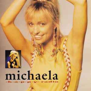 Michaela ‎– H-A-P-P-Y Radio (Used Vinyl) (12")