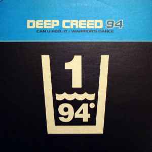 Deep Creed ‎– Can U Feel It / Warrior's Dance (Used Vinyl) (12")