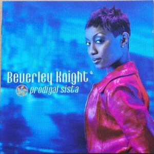 Beverley Knight ‎– Prodigal Sista