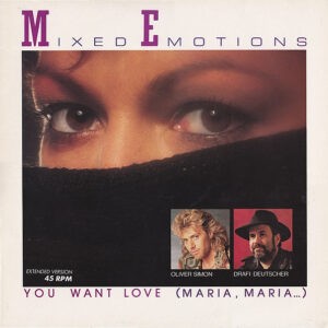 Mixed Emotions ‎– You Want Love (Maria , Maria ...) (Extended Version) (Used Vinyl) (12'')