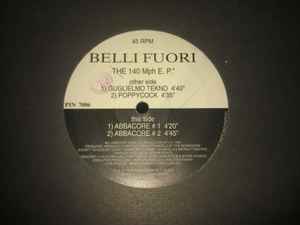 Belli Fuori ‎– The 140 Mph E.P. (Used Vinyl) (12")