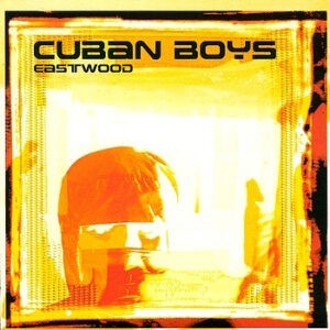 Cuban Boys ‎– Eastwood