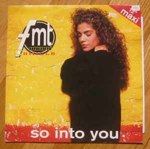 FMT Featuring Camilla ‎– So Into You (Used Vinyl) (12")