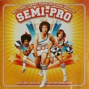 Various ‎– Semi-Pro Original Motion Picture Soundtrack