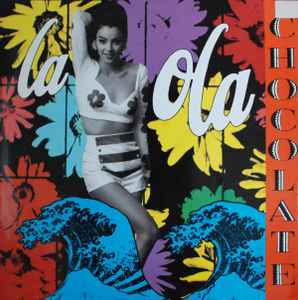 Chocolate ‎– La Ola (Used Vinyl) (12")