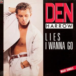 Den Harrow ‎– Lies / I Wanna Go (Used Vinyl) (12'')