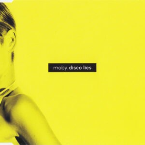 Moby ‎– Disco Lies