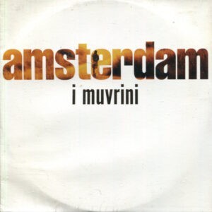 I Muvrini ‎– Amsterdam