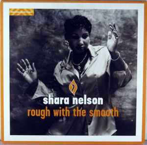 Shara Nelson ‎– Rough With The Smooth (Used Vinyl) (12")