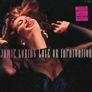 Jamie Loring ‎– Love Or Infatuation