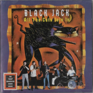 Black Jack ‎– All The Cats Join In