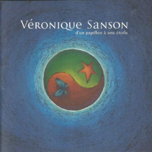 Véronique Sanson ‎– D'un Papillon À Une Étoile