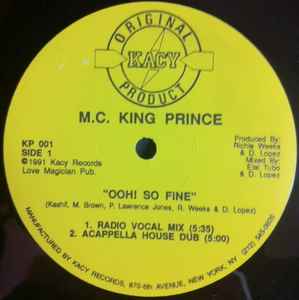 M.C. King Prince ‎– Ooh! So Fine (Used Vinyl) (12")