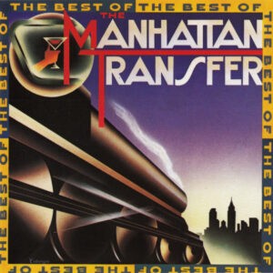 The Manhattan Transfer ‎– The Best Of The Manhattan Transfer (CD)