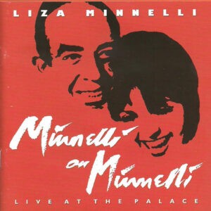 Liza Minnelli ‎– Minnelli On Minnelli - Live At The Palace