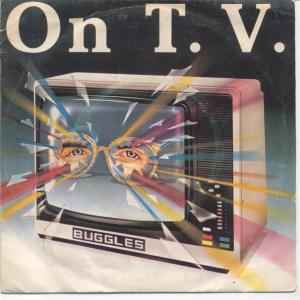 Buggles ‎– On T.V. (Used Vinyl) (12")