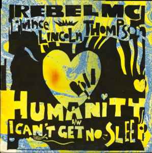 Rebel MC & Prince Lincoln Thompson ‎– Humanity / I Can't Get No Sleep (Used Vinyl) (12")