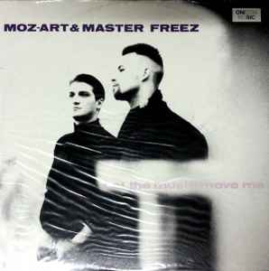 Moz-Art & Master Freez ‎– Let The Music Move Me (Used Vinyl) (12")