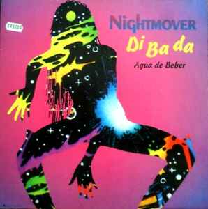 Nightmover ‎– Agua De Beber (Di Ba Da) (Used Vinyl) (12")