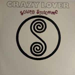 Sound Systemme ‎– Crazy Lover (Used Vinyl) (12")