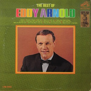Eddy Arnold ‎– The Best Of Eddy Arnold