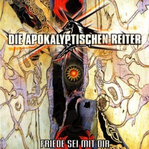 Die Apokalyptischen Reiter ‎– Friede Sei Mit Dir