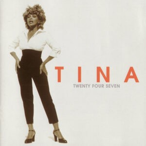 Tina ‎– Twenty Four Seven