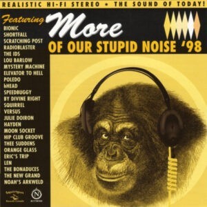 Various ‎– More Of Our Stupid Noise '98