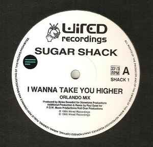 Sugar Shack ‎– I Wanna Take You Higher (Used Vinyl) (12")