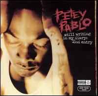 Petey Pablo ‎– Still Writing In My Diary: 2nd Entry (CD)