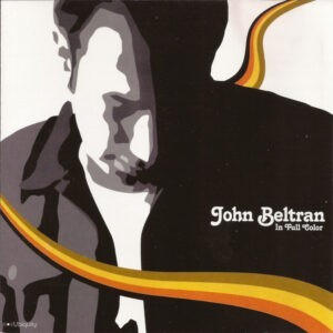 John Beltran ‎– In Full Color (CD)