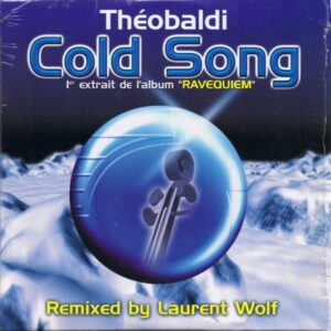 Théobaldi ‎– Cold Song Remixed By Laurent Wolf