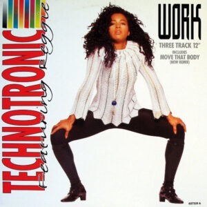 Technotronic Featuring Reggie ‎– Work (Used Vinyl) (12'')