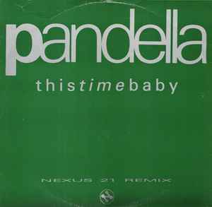 Pandella ‎– This Time Baby (Used Vinyl) (12")