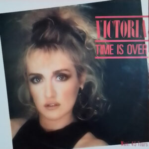 Victoria ‎– Time Is Over