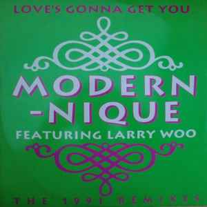 Modern-nique ‎– Love's Gonna Get You (Used Vinyl) (12")