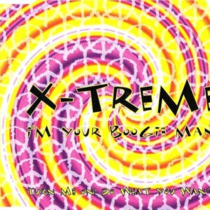 X-Treme ‎– I'm Your Boogie Man