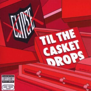 Clipse ‎– Til The Casket Drops