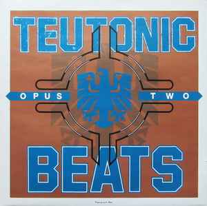 Various ‎– Teutonic Beats: Opus Two (Used Vinyl)