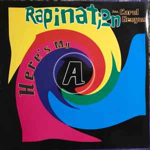 Rapination Feat. Carol Kenyon ‎– Here's My A (Used Vinyl) (12")